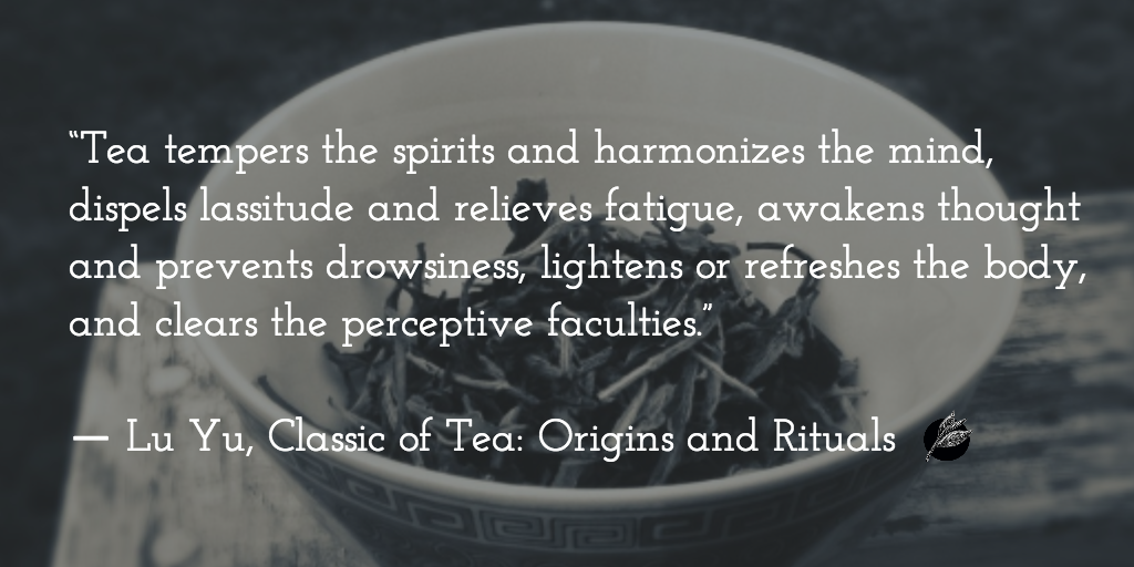 Lu Yu Classic of Tea, quote
